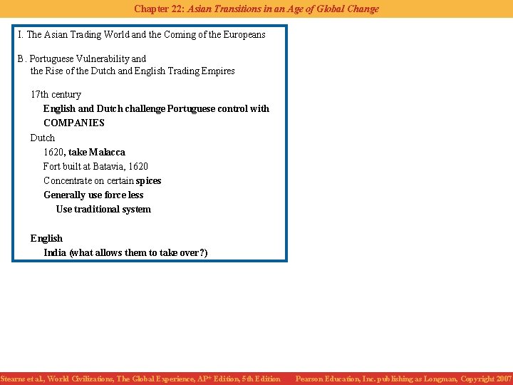 Chapter 22: Asian Transitions in an Age of Global Change I. The Asian Trading