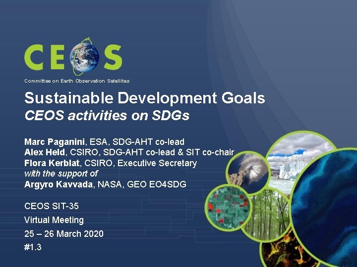 Committee on Earth Observation Satellites Sustainable Development Goals CEOS activities on SDGs Marc Paganini,