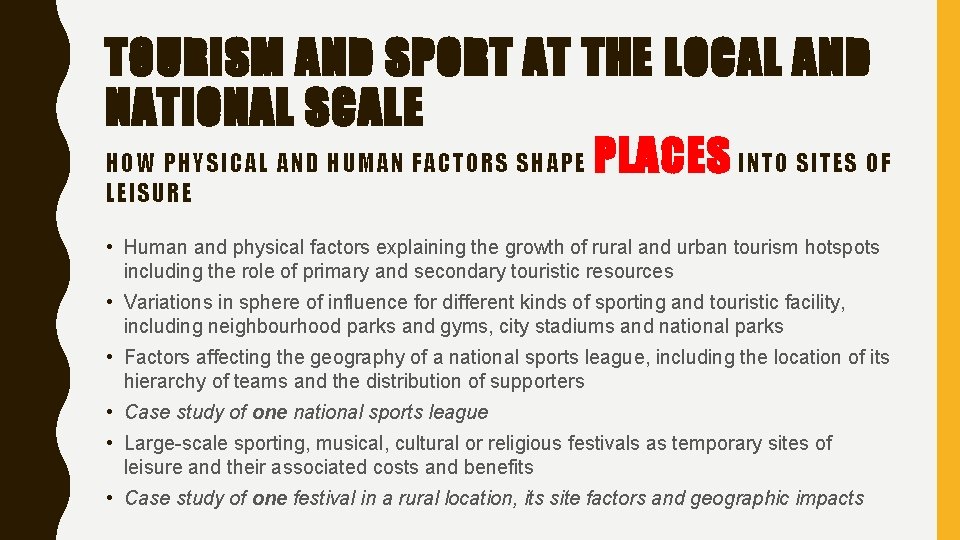 TOURISM AND SPORT AT THE LOCAL AND NATIONAL SCALE HOW PHYSICAL AND HUMAN FACTORS