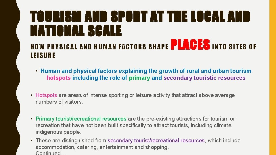 TOURISM AND SPORT AT THE LOCAL AND NATIONAL SCALE HOW PHYSICAL AND HUMAN FACTORS