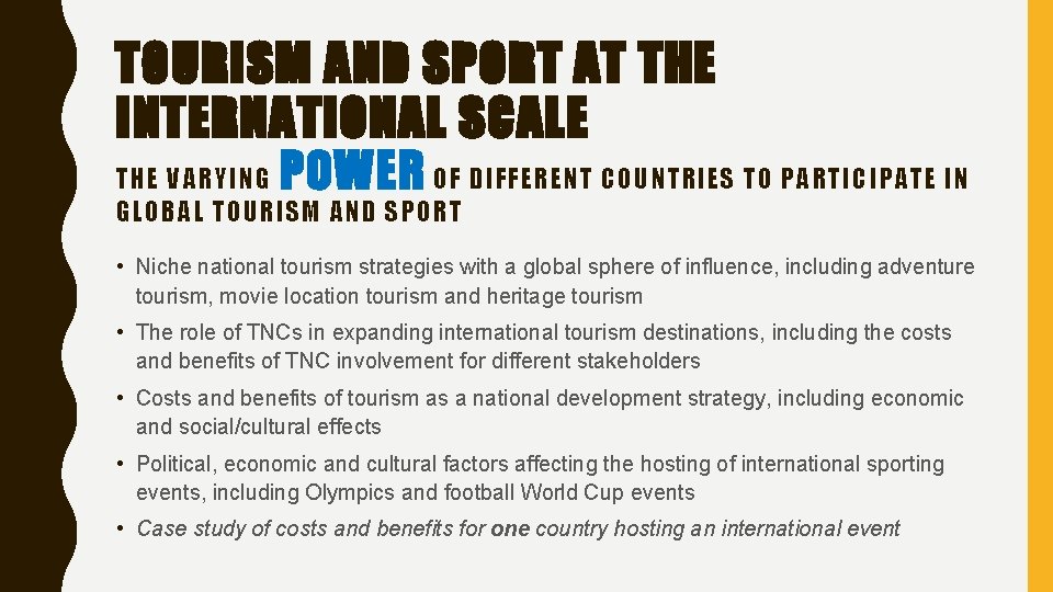 TOURISM AND SPORT AT THE INTERNATIONAL SCALE THE VARYING POWER OF DIFFERENT COUNTRIES TO