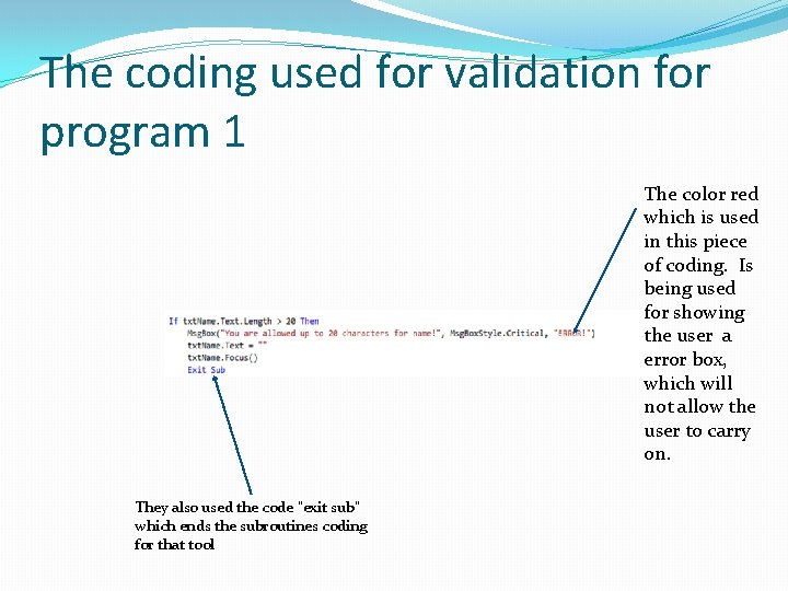 The coding used for validation for program 1 The color red which is used