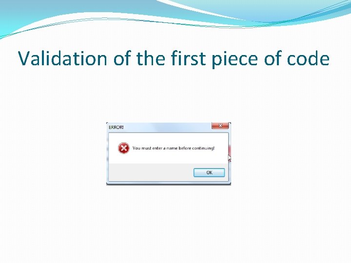 Validation of the first piece of code 