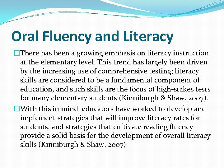 Oral Fluency and Literacy �There has been a growing emphasis on literacy instruction at Oral Fluency and Literacy �There has been a growing emphasis on literacy instruction at