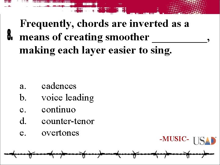 Frequently, chords are inverted as a means of creating smoother _____, making each layer
