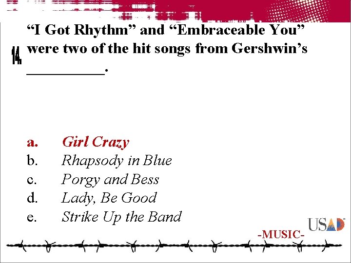 “I Got Rhythm” and “Embraceable You” were two of the hit songs from Gershwin’s