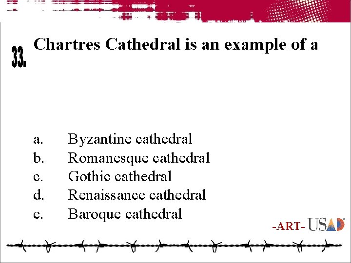 Chartres Cathedral is an example of a a. b. c. d. e. Byzantine cathedral