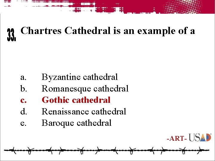 Chartres Cathedral is an example of a a. b. c. d. e. Byzantine cathedral