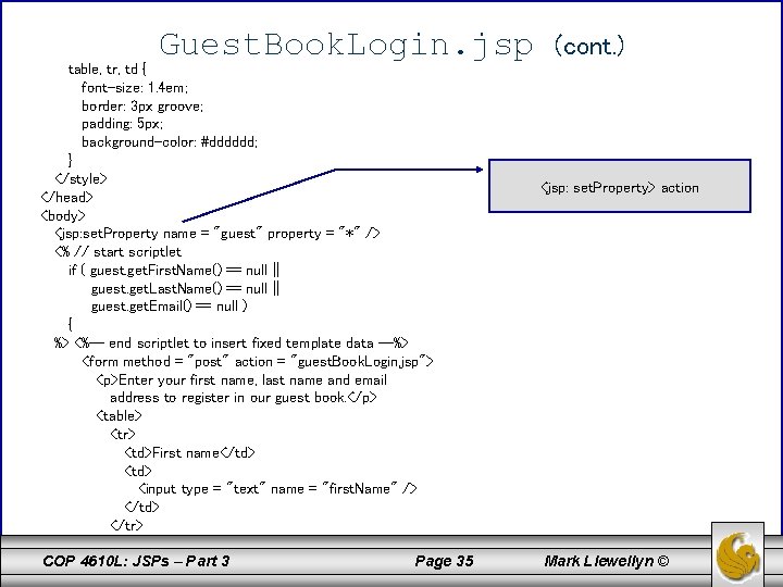 Guest. Book. Login. jsp table, tr, td { font-size: 1. 4 em; border: 3