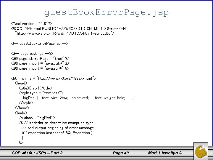 guest. Book. Error. Page. jsp <? xml version = "1. 0"? > <!DOCTYPE html