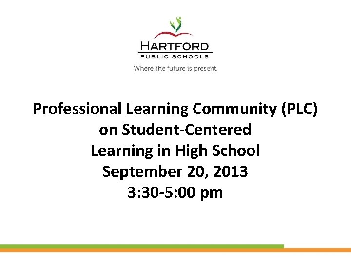 Professional Learning Community PLC on StudentCentered Learning in