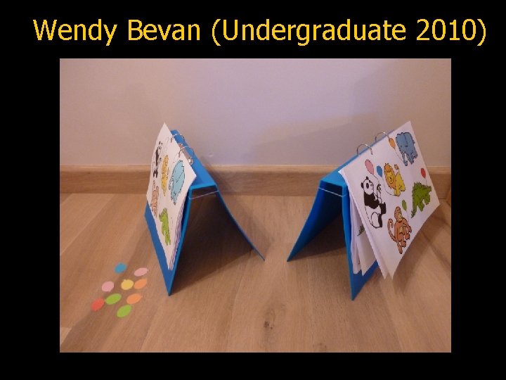 Wendy Bevan (Undergraduate 2010) 