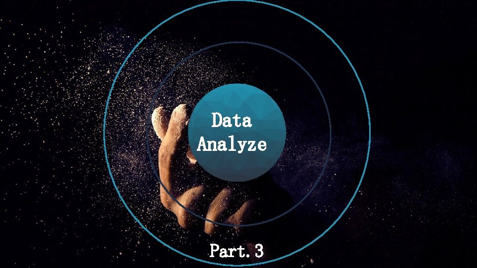 Data Analyze Part. 3 