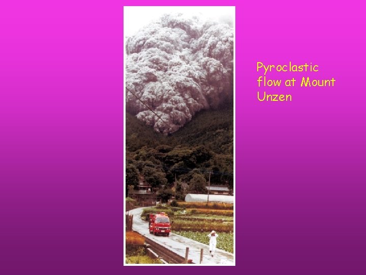 Pyroclastic flow at Mount Unzen 