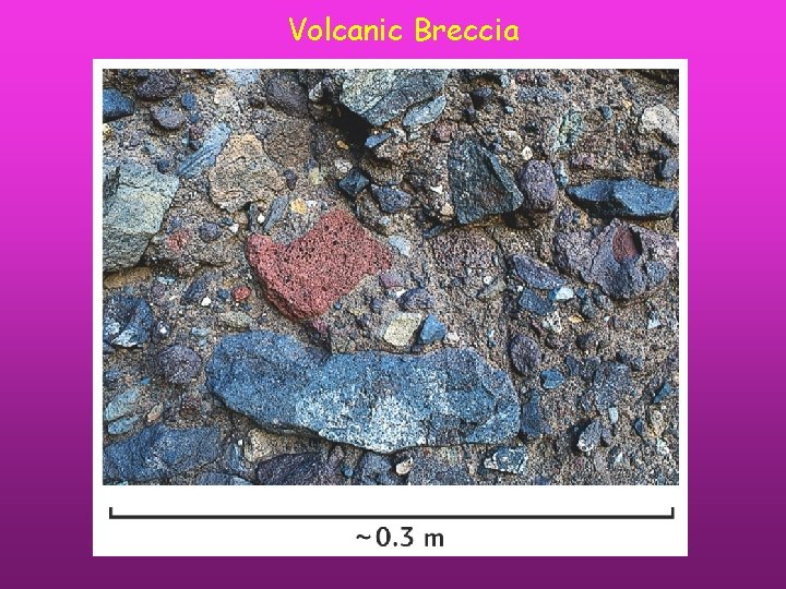 Volcanic Breccia 