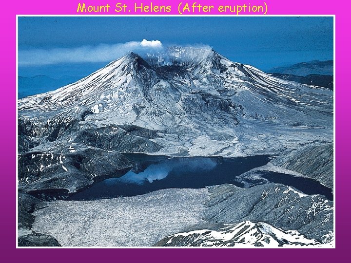 Mount St. Helens (After eruption) 