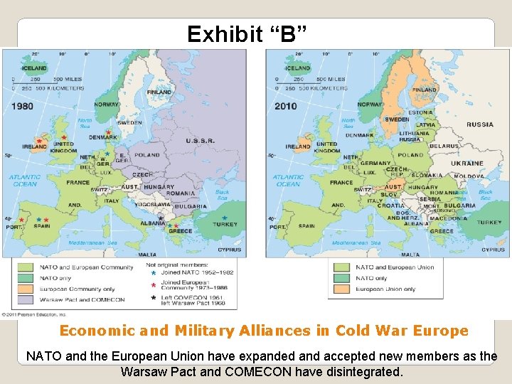 Exhibit “B” Economic and Military Alliances in Cold War Europe NATO and the European