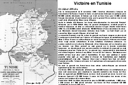 Victoire en Tunisie Un début difficile (Georges Hirtz) Dès le débarquement du 8 novembre