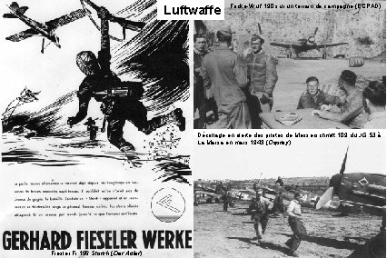 Luftwaffe Focke-Wulf 190 sur un terrain de campagne (ECPAD) Décollage en alerte des pilotes