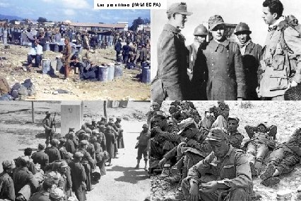 Les prisonniers (IWM-ECPA) 