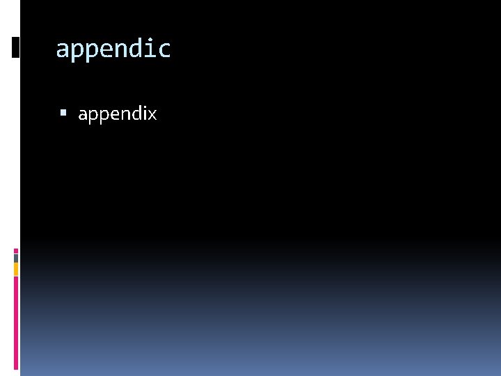 appendic appendix 