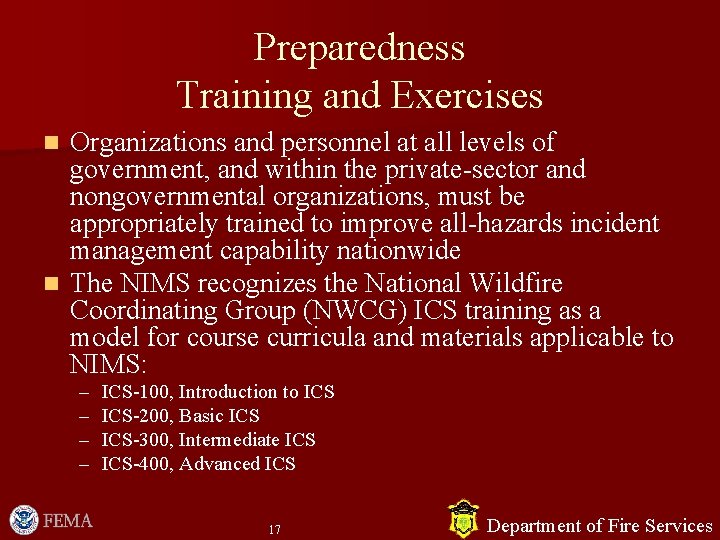 Preparedness Training and Exercises Organizations and personnel at all levels of government, and within Preparedness Training and Exercises Organizations and personnel at all levels of government, and within