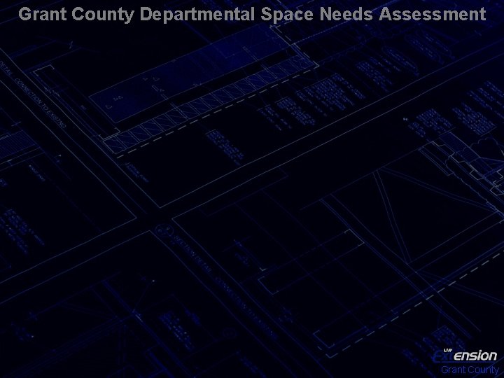 Grant County Departmental Space Needs Assessment Grant County 