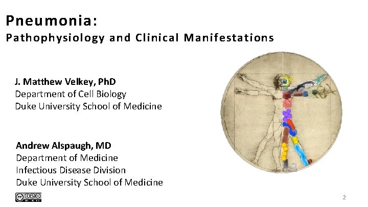 Pneumonia: Pathophysiology and Clinical Manifestations J. Matthew Velkey, Ph. D Department of Cell Biology