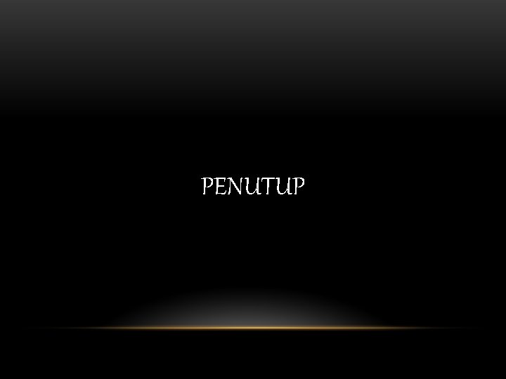 PENUTUP 