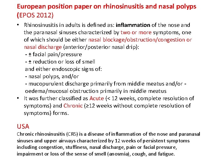 European position paper on rhinosinusitis and nasal polyps (EPOS 2012) • Rhinosinusitis in adults