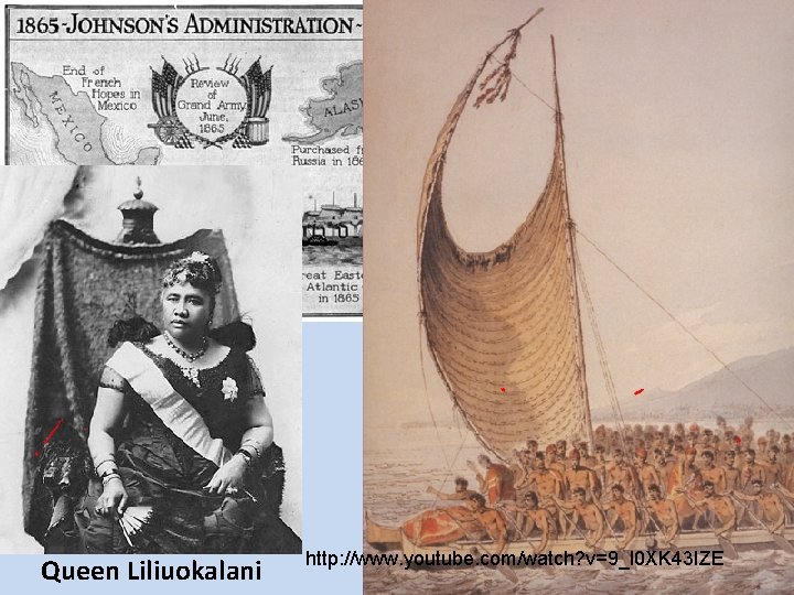 Hawaii and Alaska • 1867 – U. S. purchased Alaska from Russia • 1893