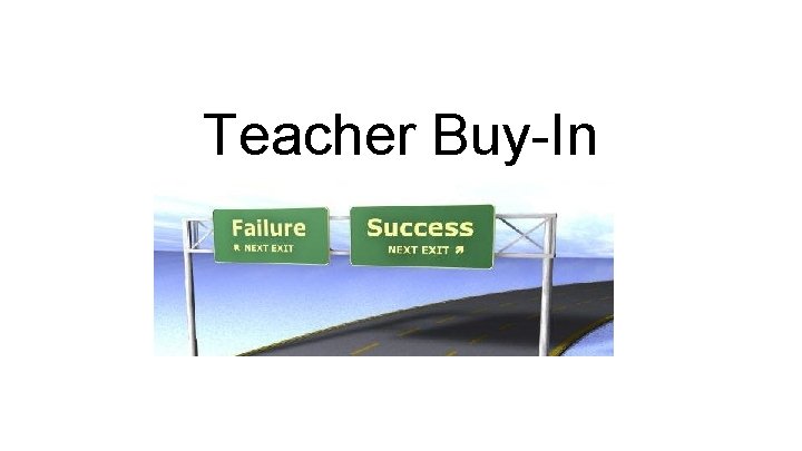 Teacher Buy-In 