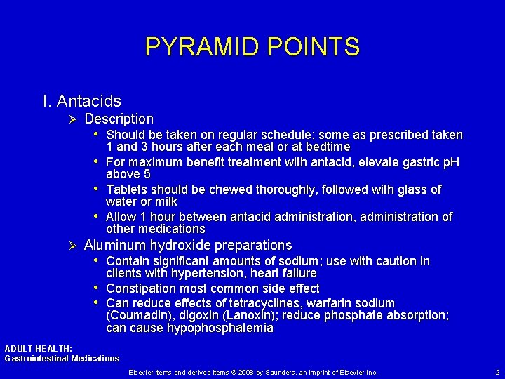 PYRAMID POINTS I. Antacids Ø Description • Should be taken on regular schedule; some