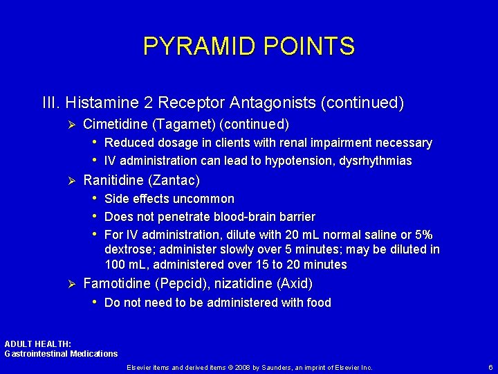 PYRAMID POINTS III. Histamine 2 Receptor Antagonists (continued) Ø Cimetidine (Tagamet) (continued) • Reduced