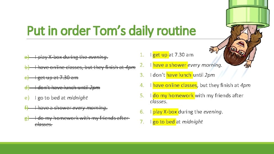 Toms Daily Routine LICEO FORESTAL ENGLISH UNIT 0 REVIEW OBJECTIVE TO