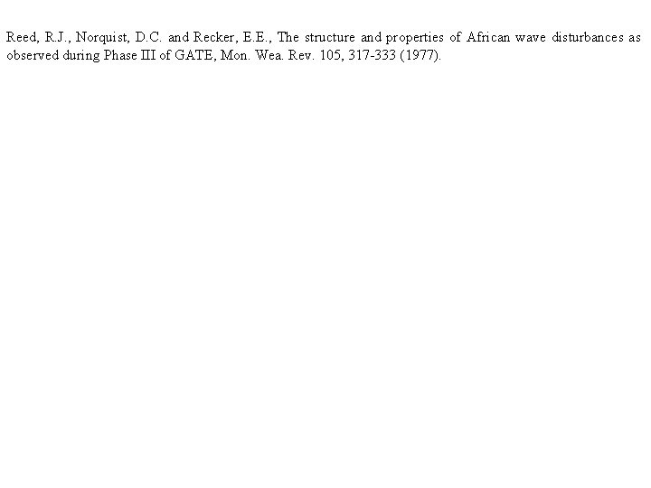 Reed, R. J. , Norquist, D. C. and Recker, E. E. , The structure