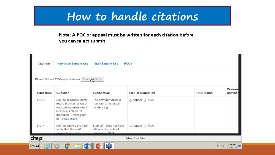 Note: A POC or appeal must be written for each citation before you can