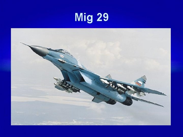 Mig 29 