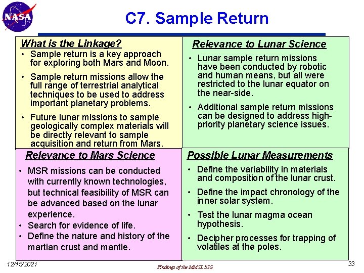 C 7. Sample Return What is the Linkage? • Sample return is a key