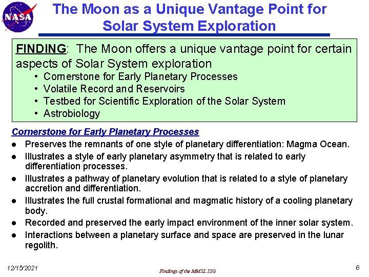 The Moon as a Unique Vantage Point for Solar System Exploration FINDING: The Moon