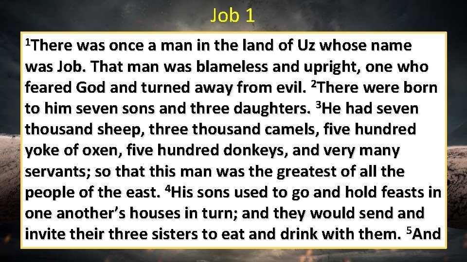 Job 1 1 There was once a man in the land of Uz whose