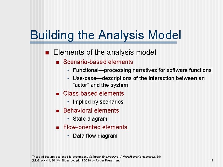 Building the Analysis Model n Elements of the analysis model n Scenario-based elements •
