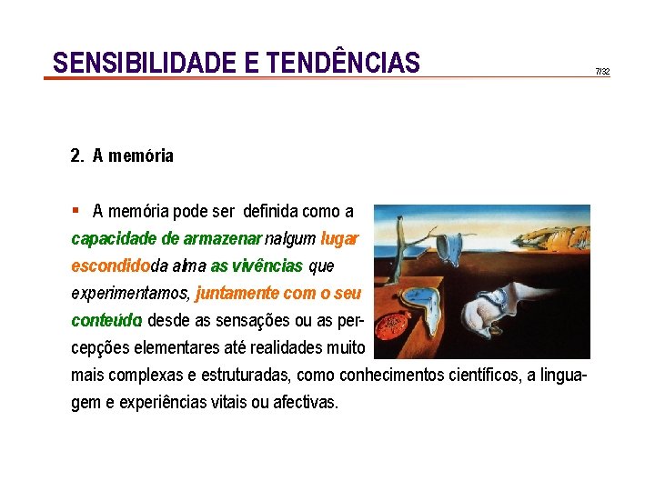ANTROPOLOGIA BREVE Aula 3 SENSIBILIDADE E TENDNCIAS Aulas