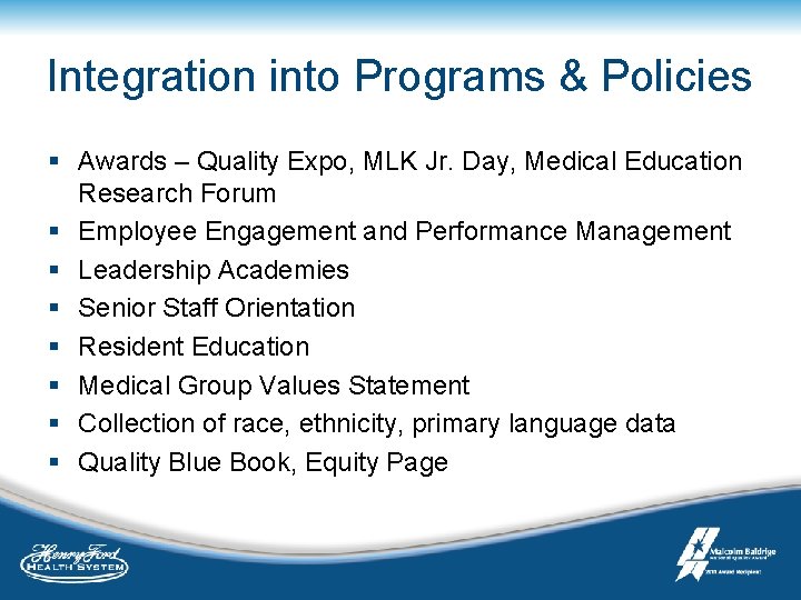 Integration into Programs & Policies § Awards – Quality Expo, MLK Jr. Day, Medical