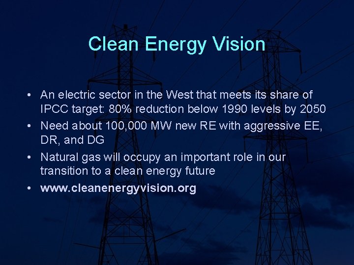 Clean Energy Vision • An electric sector in the West that meets its share