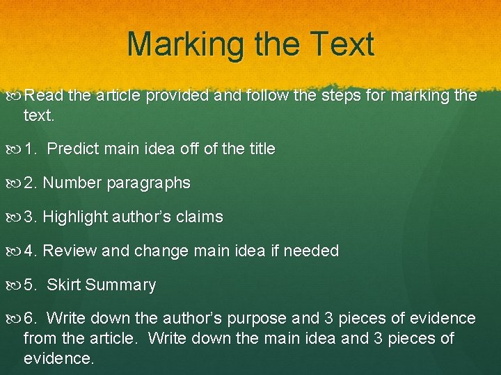 Marking the Text Read the article provided and follow the steps for marking the