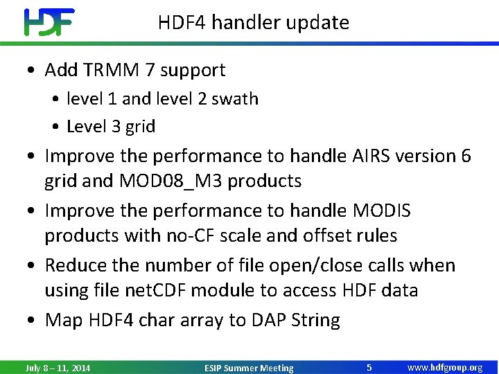HDF 4 handler update • Add TRMM 7 support • level 1 and level