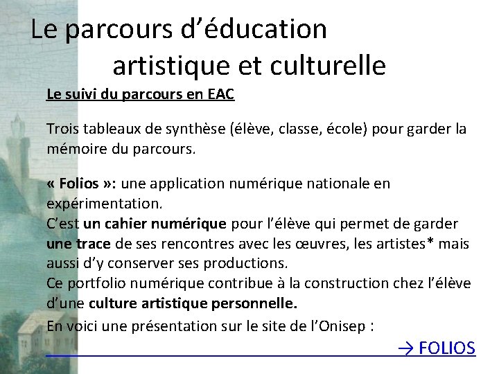Le parcours dducation artistique et culturelle de llve