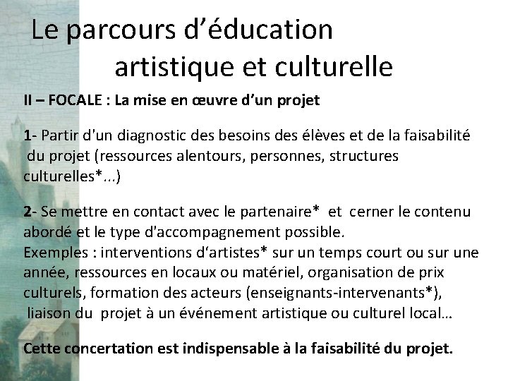 Le parcours dducation artistique et culturelle de llve