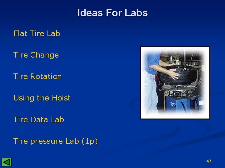 Ideas For Labs Flat Tire Lab Tire Change Tire Rotation Using the Hoist Tire